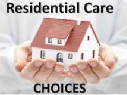 Residential care home choices